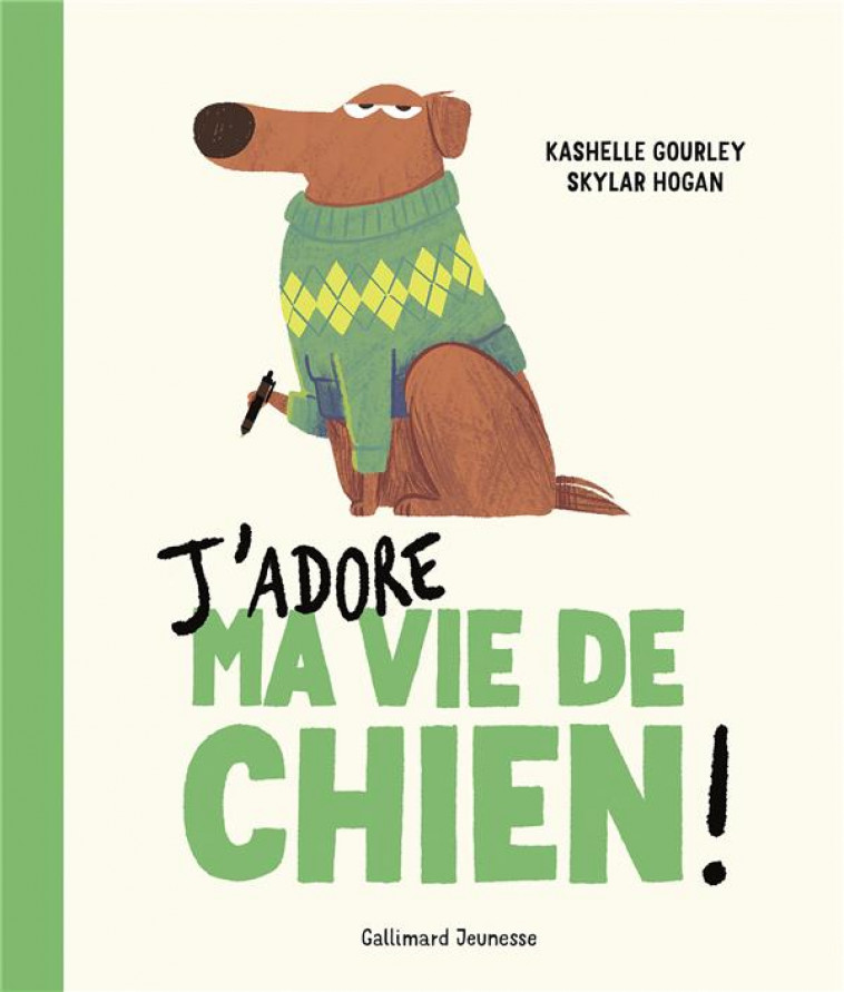 J-ADORE MA VIE DE CHIEN - GOURLEY/HOGAN - NC