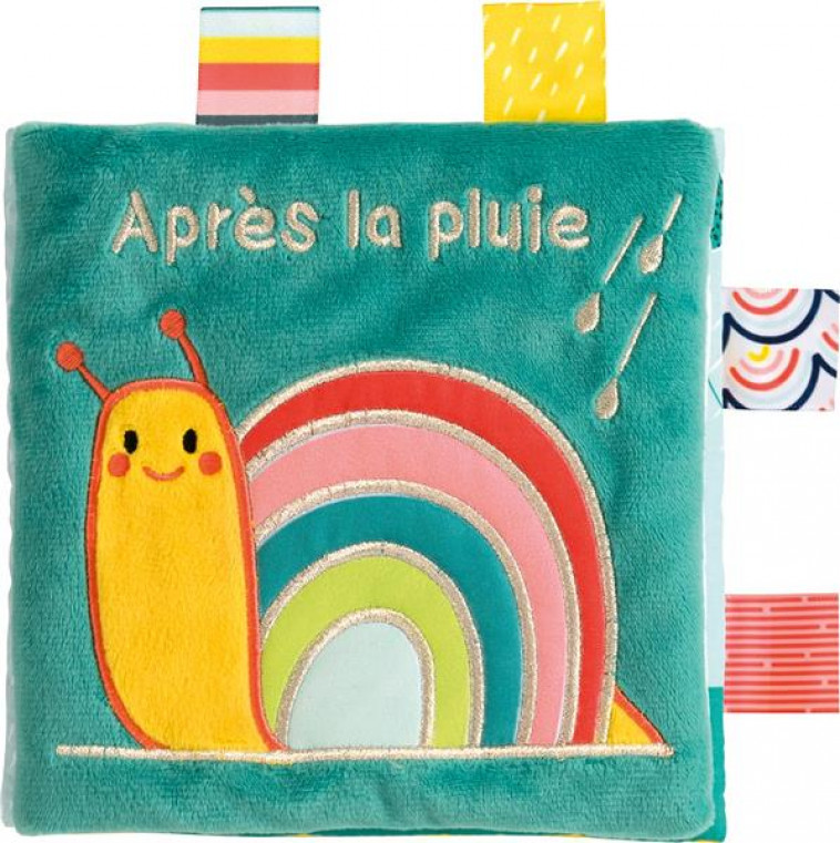 LES COULEURS DES TOUT PETITS - APRES LA PLUIE - FERRI FRANCESCA - QUATRE FLEUVES