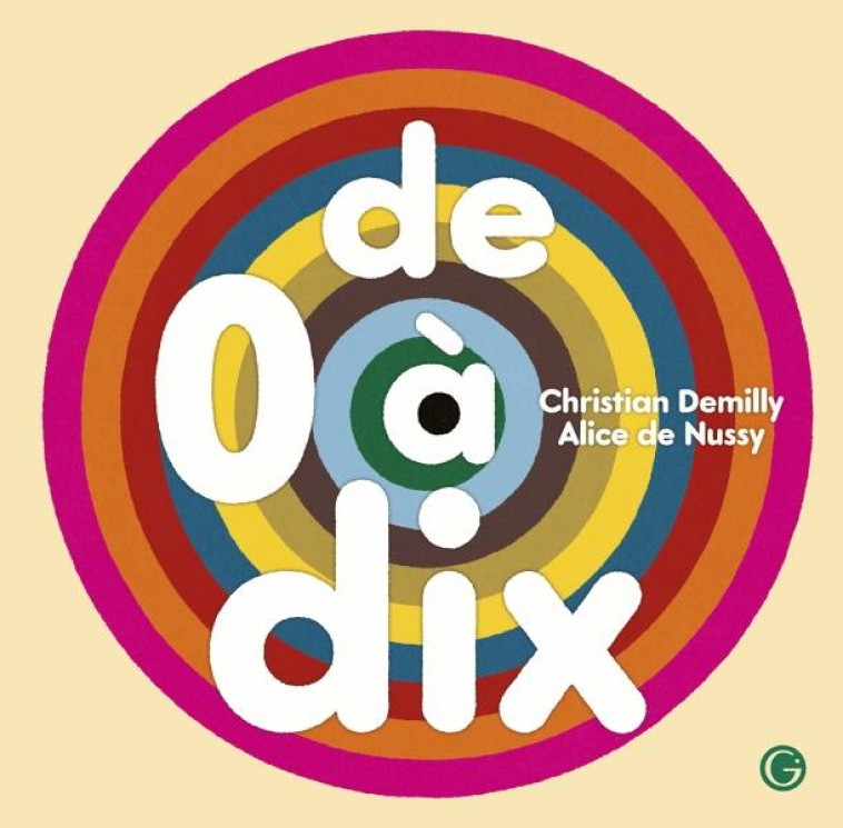 DE 0 A DIX - DEMILLY/DE NUSSY - GRASSET