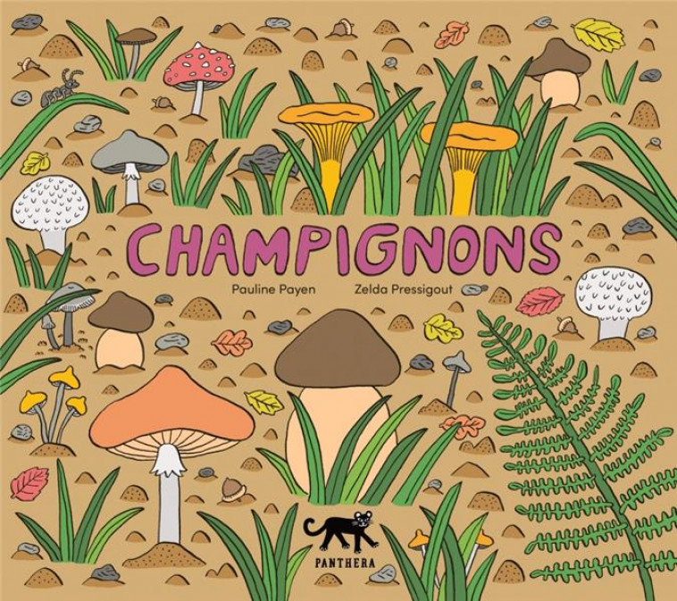 CHAMPIGNONS - PAYEN/PRESSIGOUT - PLUME APP