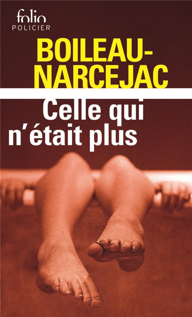 CELLE QUI N-ETAIT PLUS - (LES DIABOLIQUES) - BOILEAU-NARCEJAC - GALLIMARD