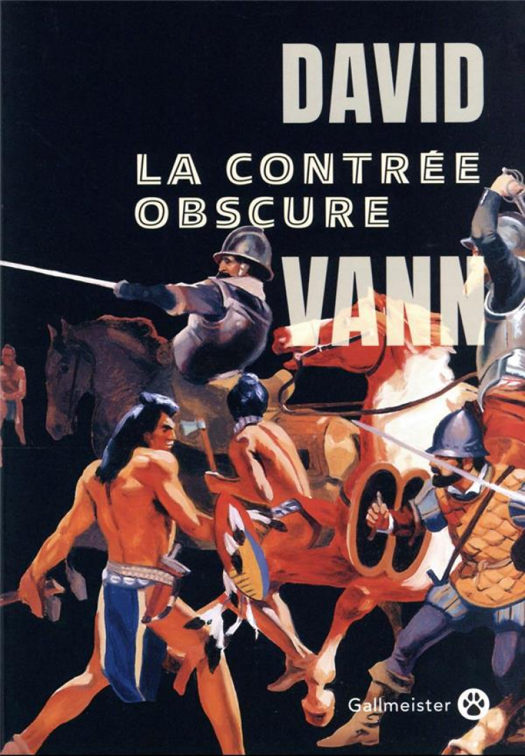 LA CONTREE OBSCURE - VANN DAVID - GALLMEISTER