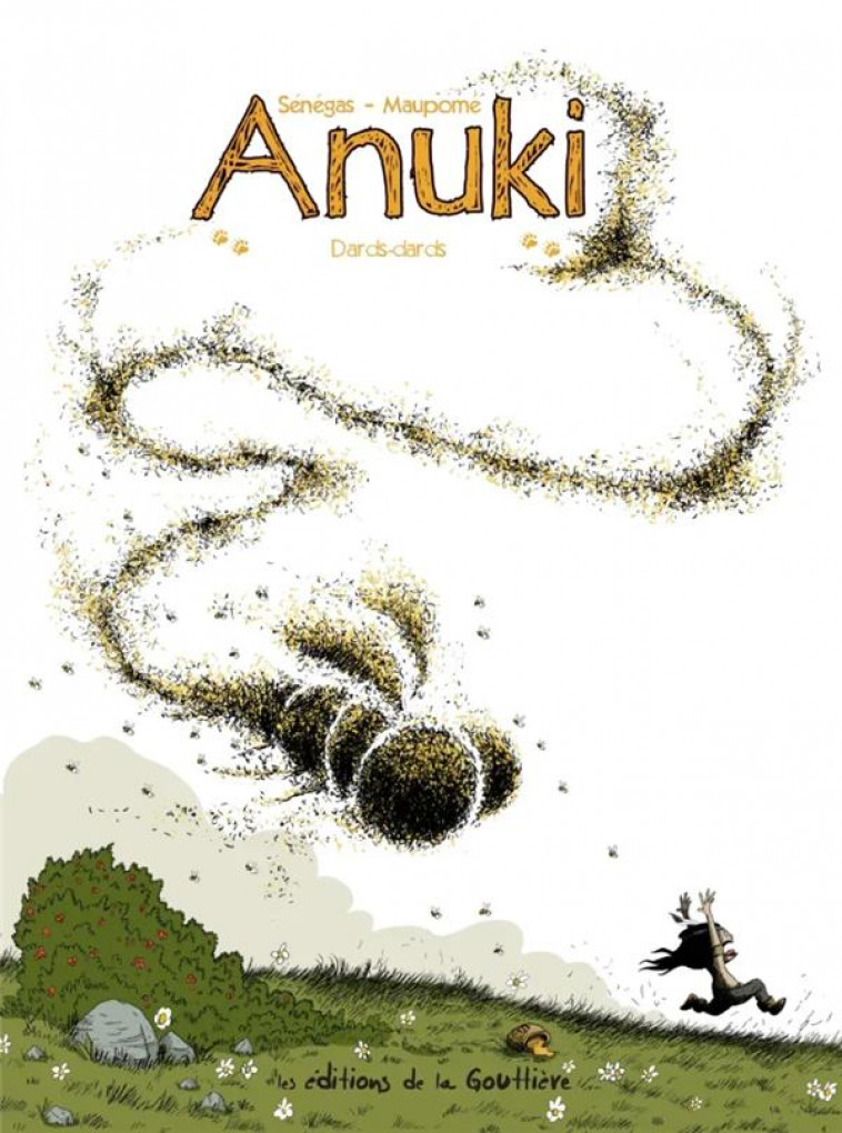 ANUKI - TOME 11 - DARDS-DARDS - SENEGAS/MAUPOME - DE LA GOUTTIERE