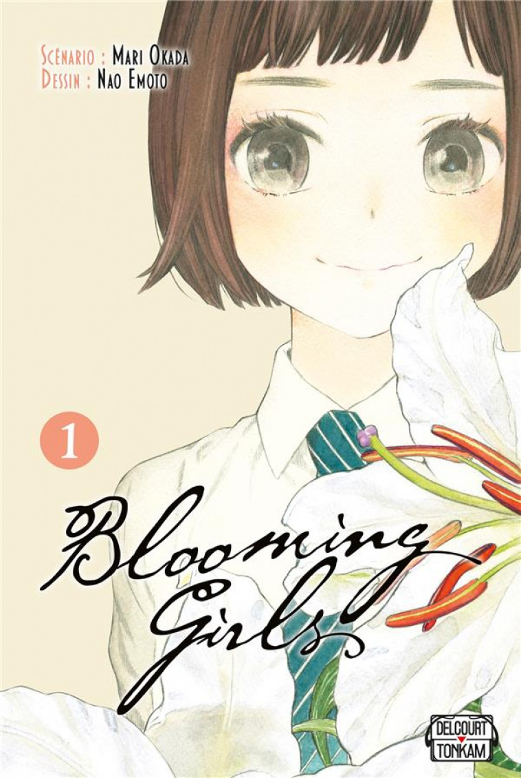 BLOOMING GIRLS T01 - EMOTO/OKADA - DELCOURT