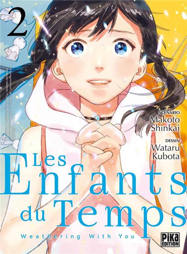 LES ENFANTS DU TEMPS T02 - WEATHERING WITH YOU - SHINKAI/KUBOTA - PIKA