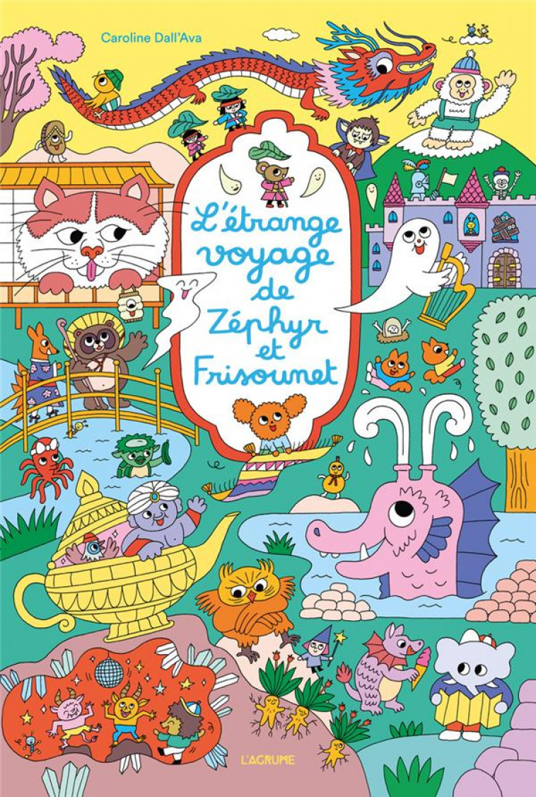 L-ETRANGE VOYAGE DE ZEPHYR ET FRISOUNET - DALL-AVA - DU LUMIGNON