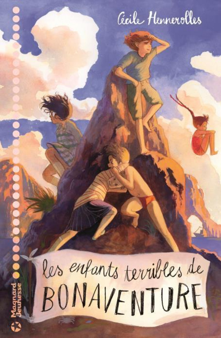 LES ENFANTS TERRIBLES DE BONAVENTURE - HENNEROLLES CECILE - MAGNARD