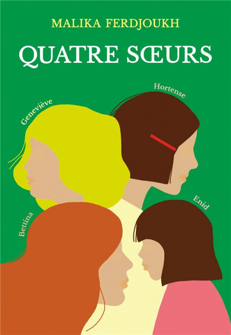 QUATRE SOEURS - INTEGRALE - FERDJOUKH MALIKA - EDL