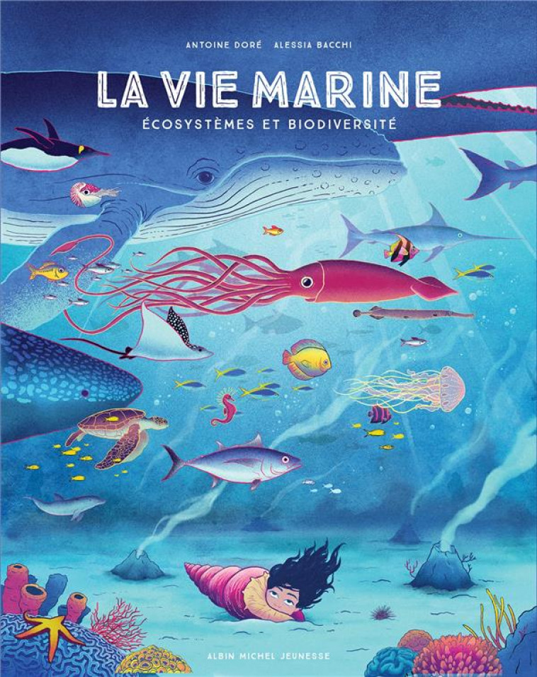 LA VIE MARINE - BACCHI/DORE - ALBIN MICHEL