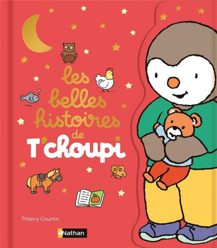 LES BELLES HISTOIRES DE T-CHOUPI - COURTIN - CLE INTERNAT