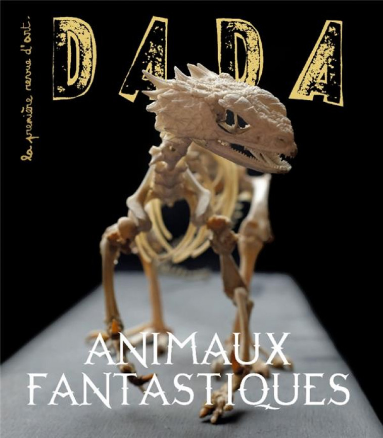 ANIMAUX FANTASTIQUES (REVUE DADA 276) - COLLECTIF/ULLMANN - NC