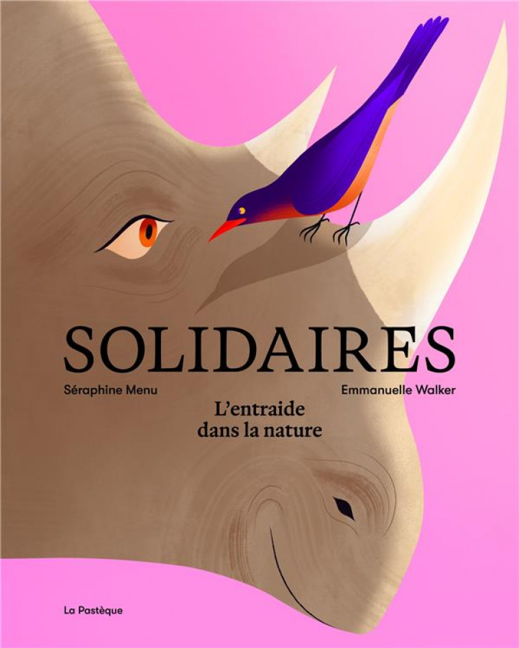 SOLIDAIRES - L-ENTRAIDE DANS LA NATURE - WALKER/MENU - PASTEQUE