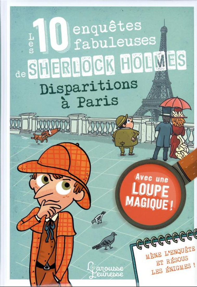 LES 10 ENQUETES FABULEUSES DE SHERLOCK HOLMES - DISPARITIONS A PARIS - LEBRUN/MEHEE - LAROUSSE