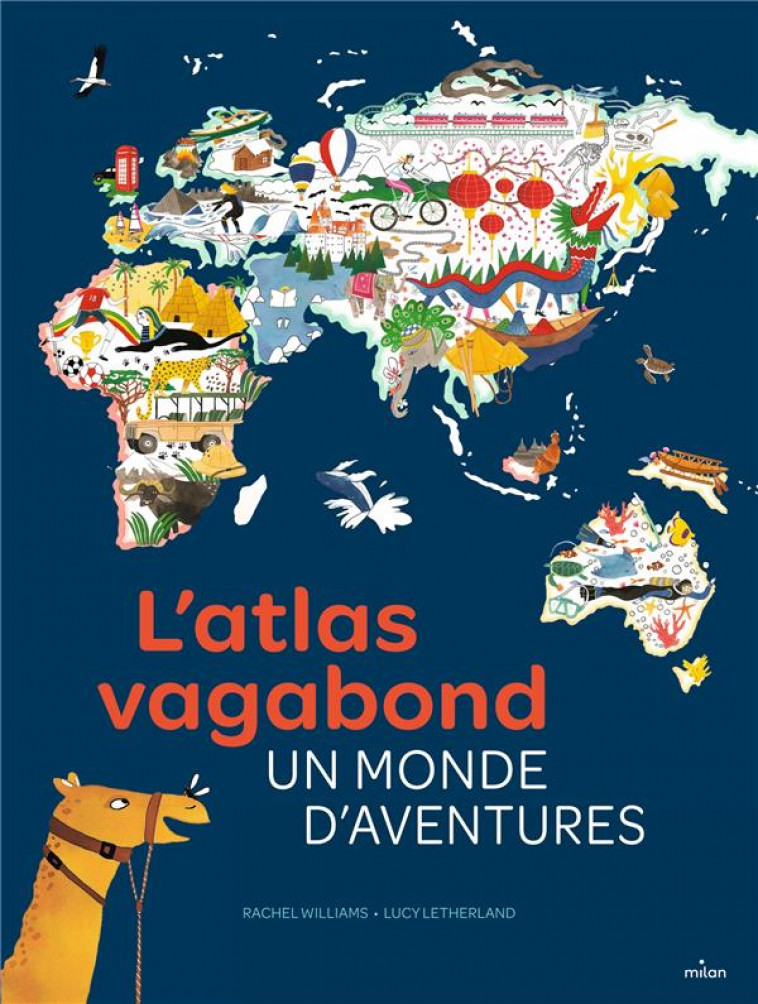 L-ATLAS VAGABOND, UN MONDE D-AVENTURES - WILLIAMS/LETHERLAND - MILAN