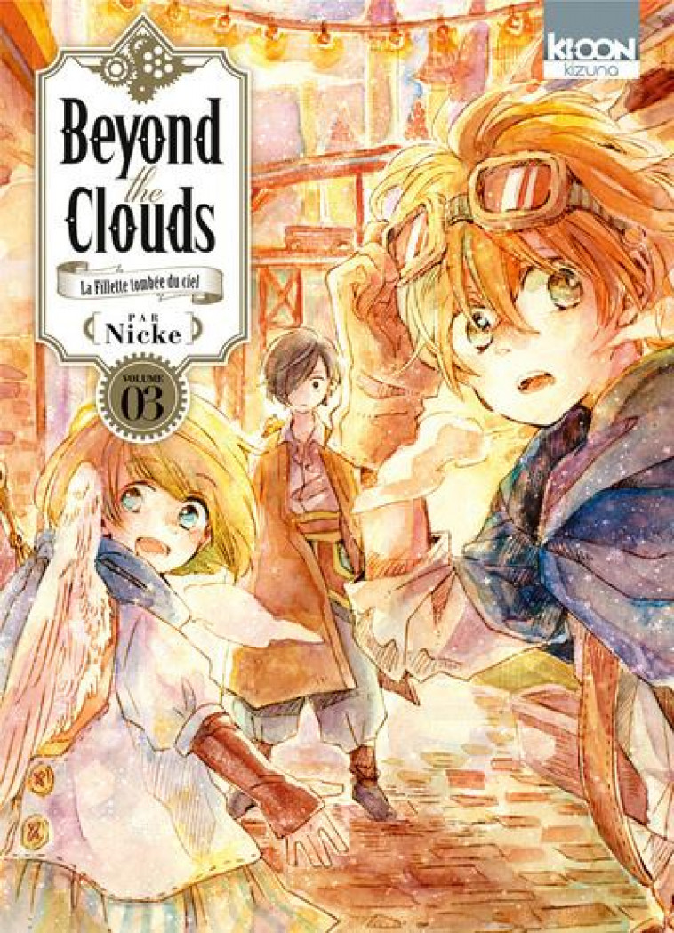 BEYOND THE CLOUDS / KIZUNA - BEYOND THE CLOUDS T03 - VOL03 - NICKE - KI-OON