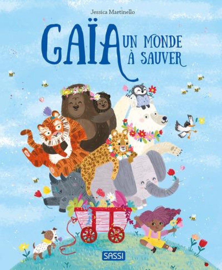 GAIA. UN MONDE A SAUVER - GUILMAULT SARAH - NC