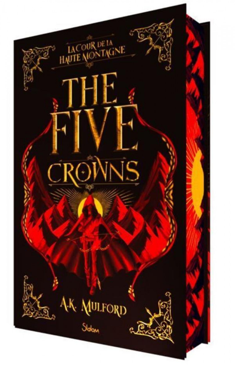 THE FIVE CROWNS - LIVRE 1 LA COUR DE LA HAUTE MONTAGNE (VERSION COLLECTOR) - MULFORD A. K. - SLALOM