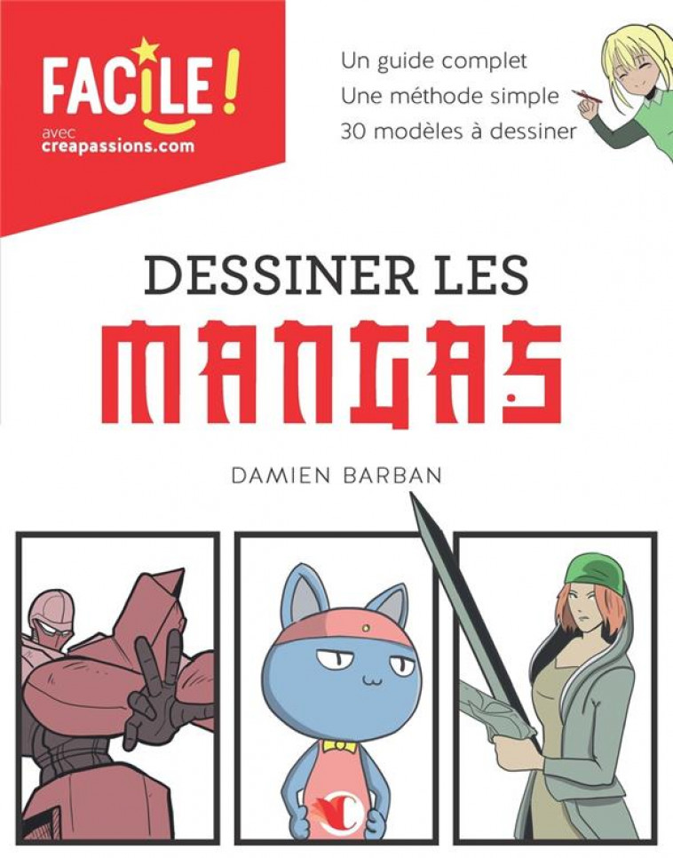 DESSINER LES MANGAS - BARBAN DAMIEN - CREAPASSIONS