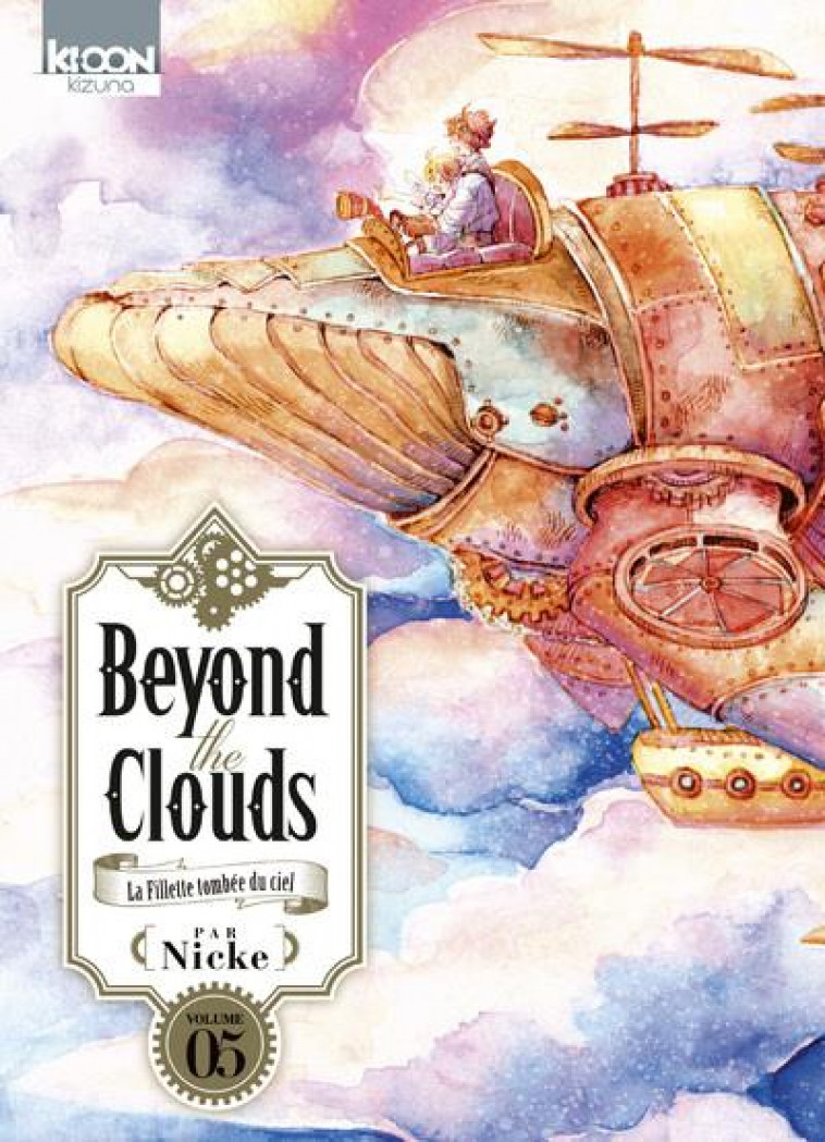 BEYOND THE CLOUDS / KIZUNA - BEYOND THE CLOUDS T05 - VOL05 - NICKE - KI-OON