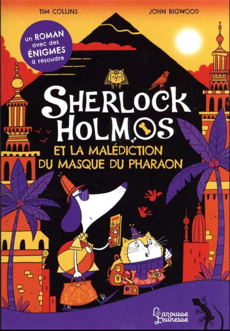 SHERLOCK HOLMOS ET LA MALEDICTION DU MASQUE DU PHARAON - COLLINS/BIGWOOD - LAROUSSE