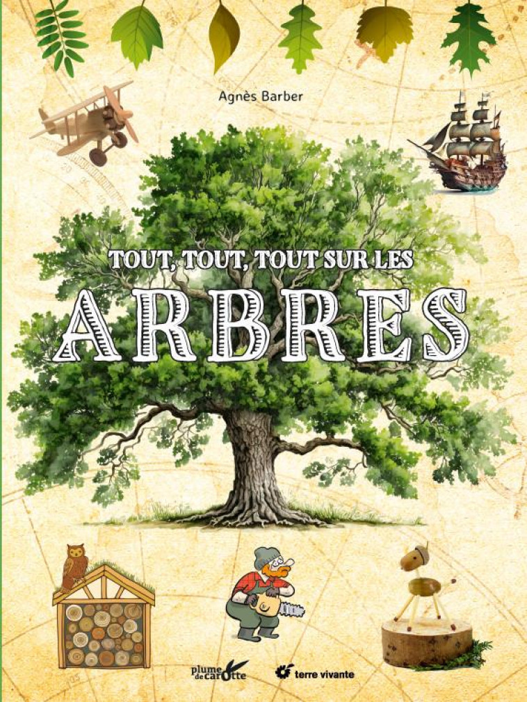 TOUT TOUT TOUT SUR LES ARBRES - BARBER AGNES - PLUME CAROTTE