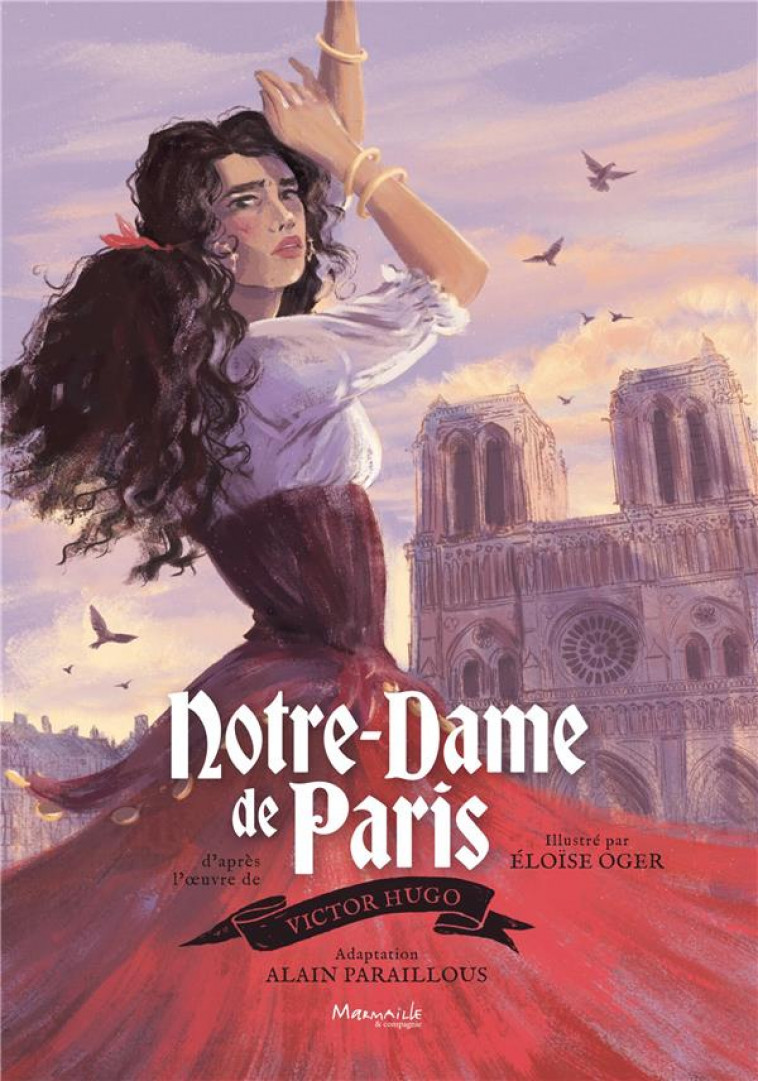 NOTRE-DAME DE PARIS - OGER ELOISE - MARMAILLE CIE