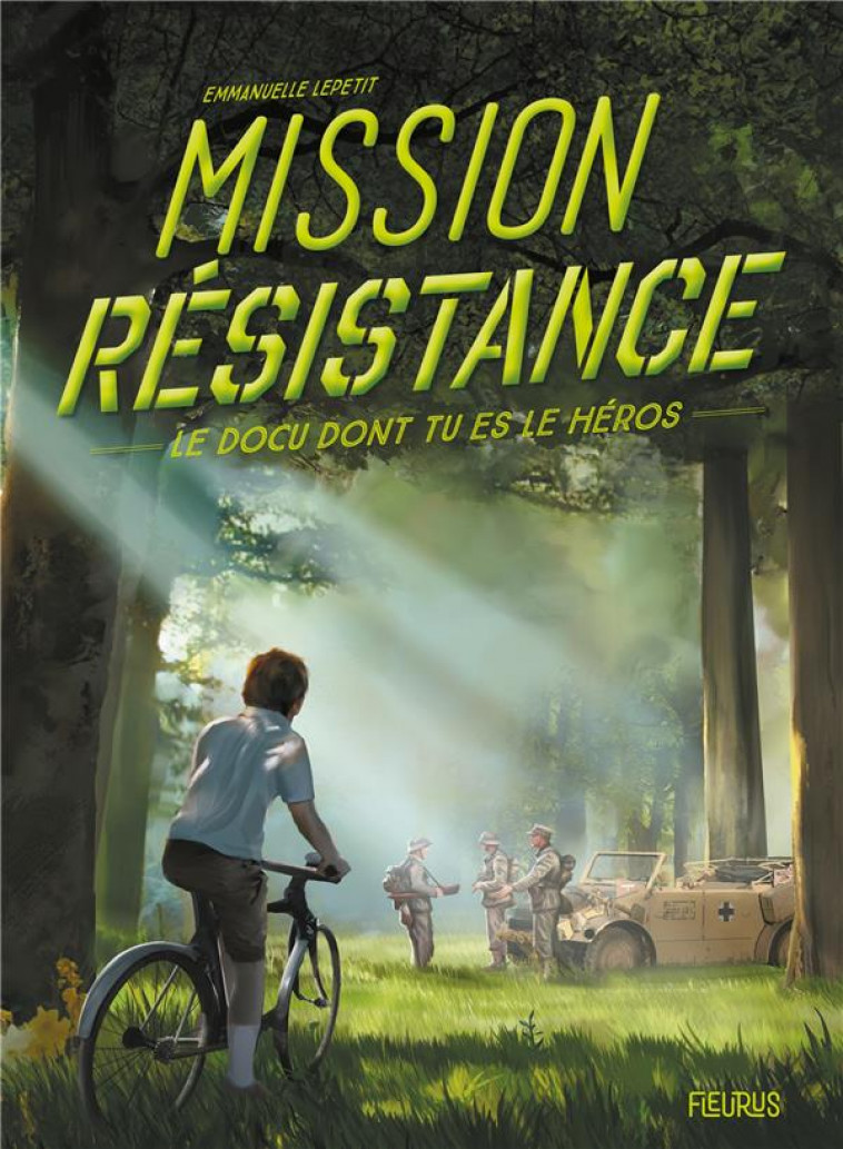 MISSION RESISTANCE - LEPETIT/NOUVEL - FLEURUS