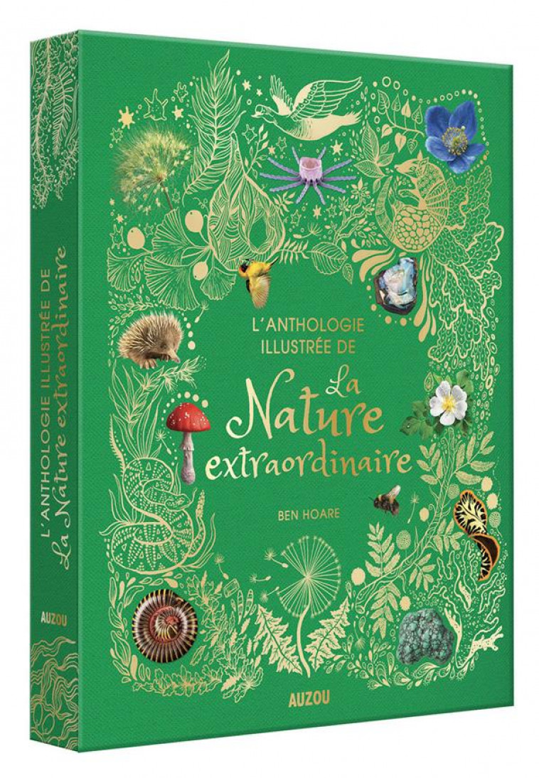 L-ANTHOLOGIE ILLUSTREE DE LA NATURE EXTRAORDINAIRE - FONDARD/STRAUSER - PHILIPPE AUZOU