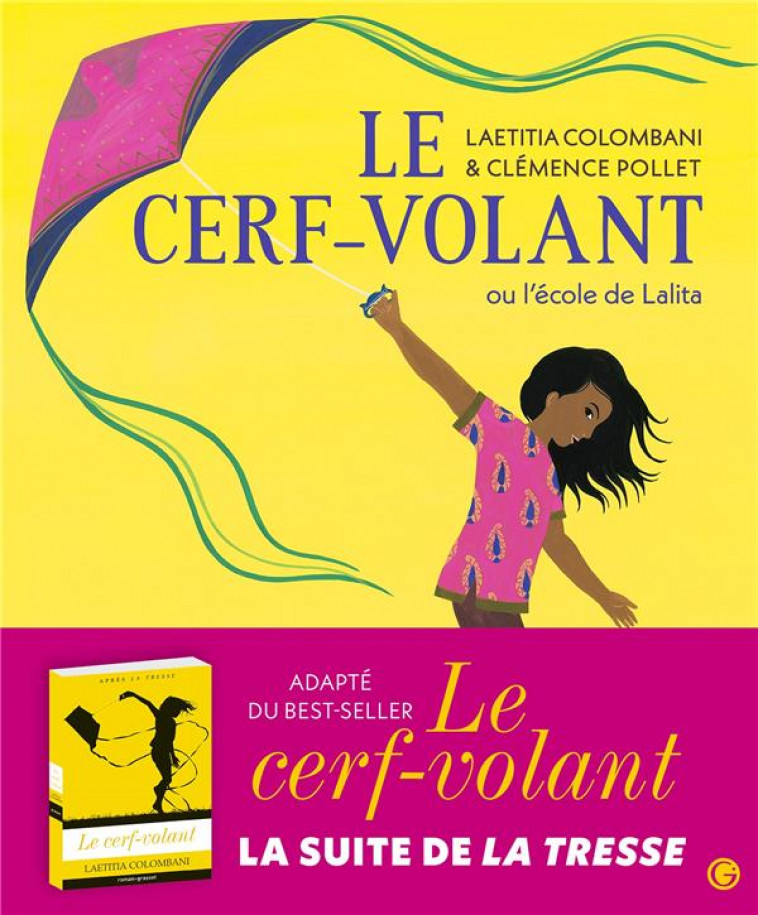 LE CERF-VOLANT OU L-ECOLE DE LALITA - COLOMBANI/POLLET - GRASSET