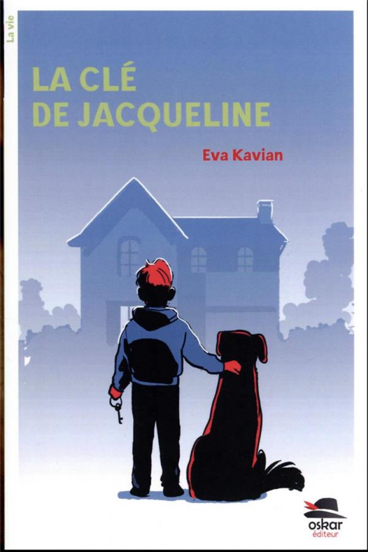 LA CLE DE JACQUELINE - KAVIAN EVA - OSKAR