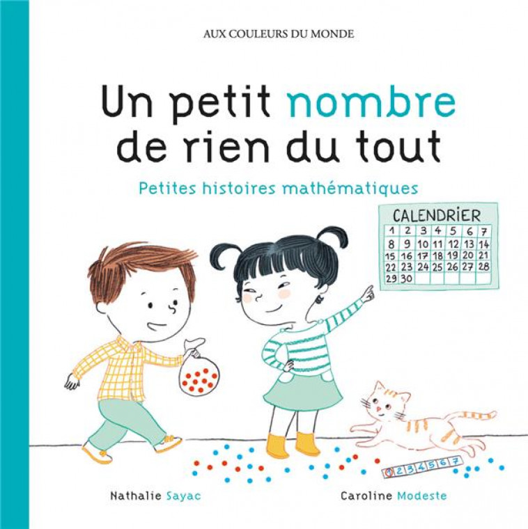 UN PETIT NOMBRE DE RIEN DU TOUT  -  PETITES HISTOIRES MATHEMATIQUES -  MODESTE, CAROLINE - Circonflexe