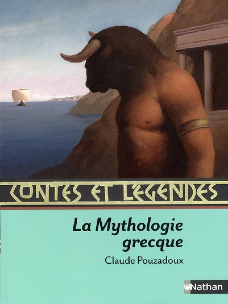 CONTES ET LEGENDES TOME 5 : LA MYTHOLOGIE GRECQUE - POUZADOUX, CLAUDE - NATHAN