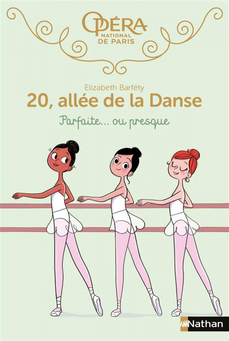 20 ALLEE DE LA DANSE - TOME 2 PARFAITE... OU PRESQUE - VOL02 - BARFETY/FOUTRIER - Nathan Jeunesse