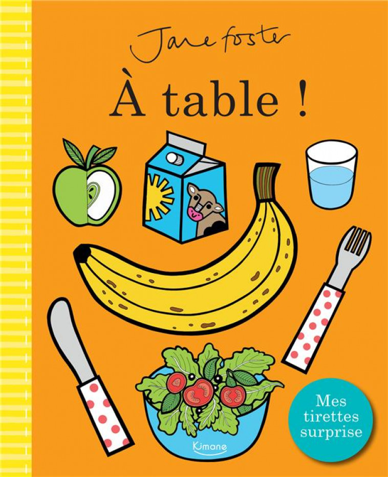 A TABLE ! (COLL. JANE FOSTER) - FOSTER JANE - KIMANE