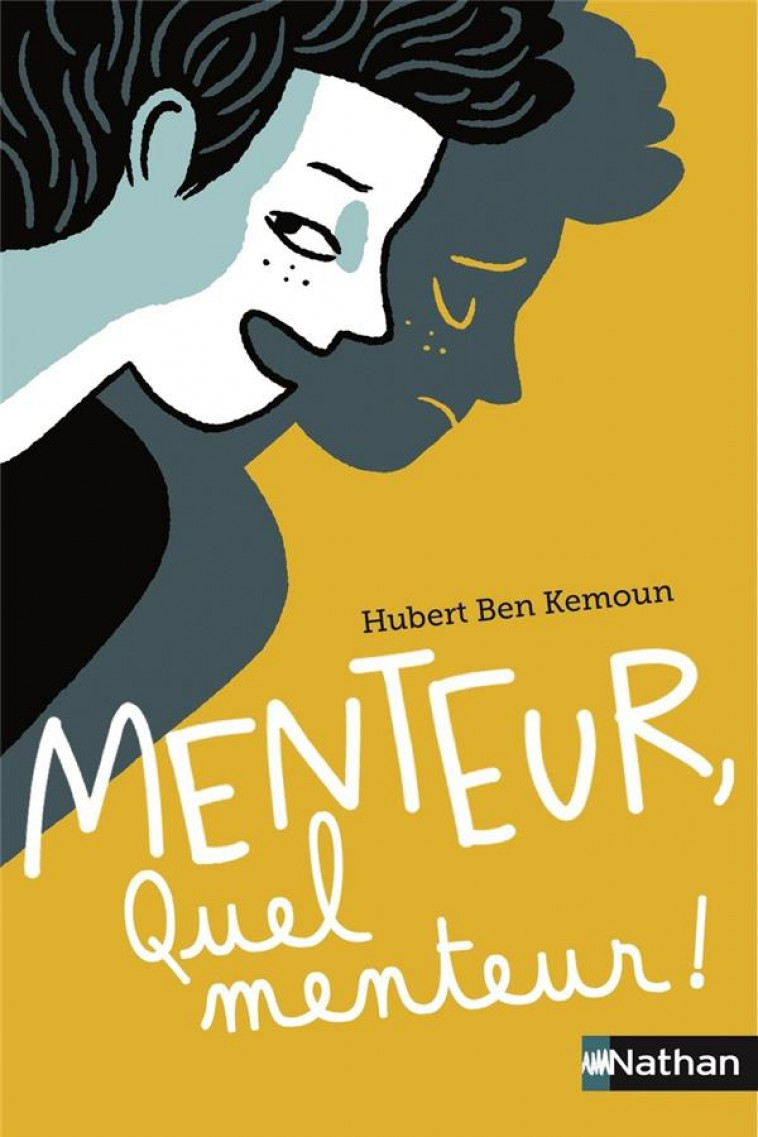 MENTEUR, QUEL MENTEUR ! - BEN KEMOUN/BECQ - CLE INTERNAT