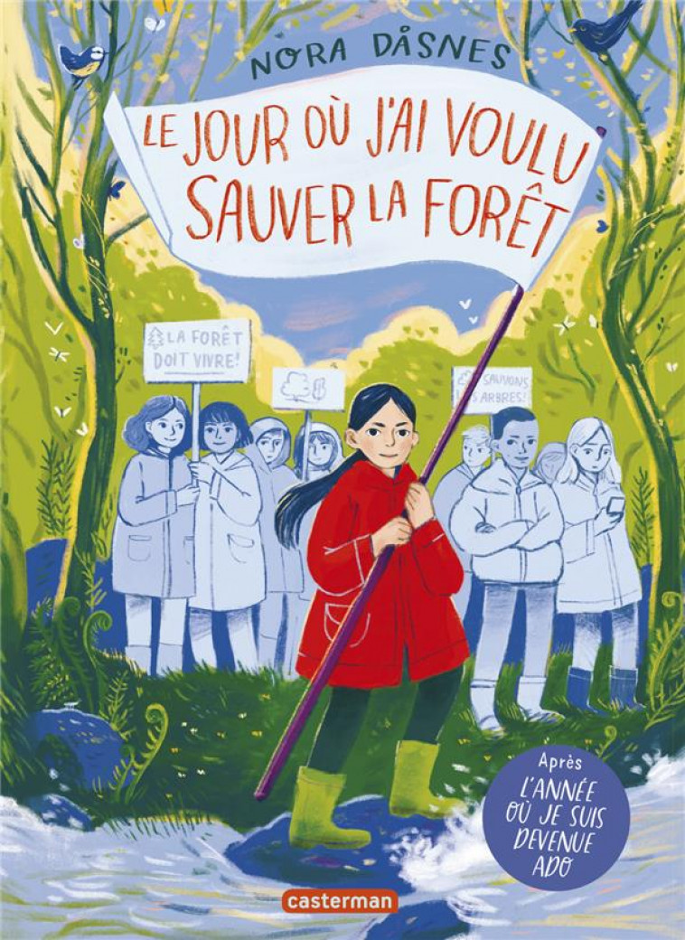 LE JOUR OU J-AI VOULU SAUVER LA FORET - DASNES - CASTERMAN