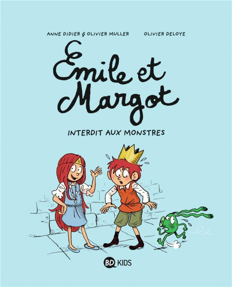 EMILE ET MARGOT, TOME 01 - INTERDIT AUX MONSTRES - DIDIER/MULLER/DELOYE - BAYARD JEUNESSE