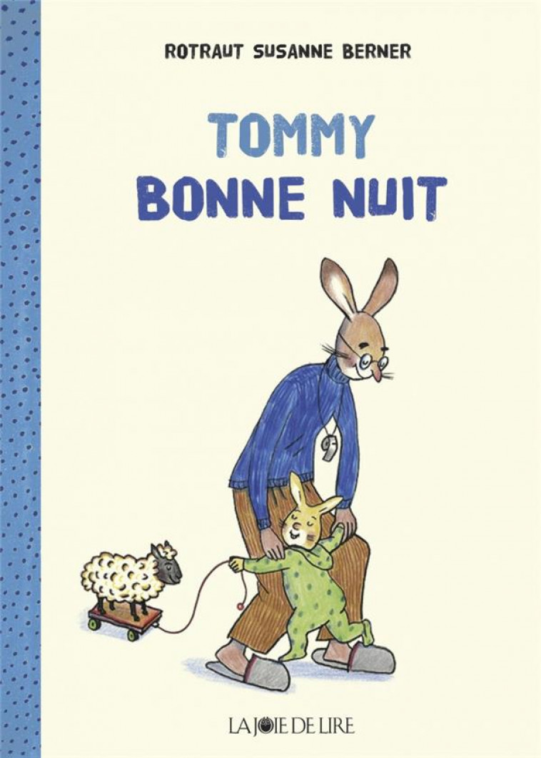 TOMMY BONNE NUIT - BERNER R S. - Joie de lire