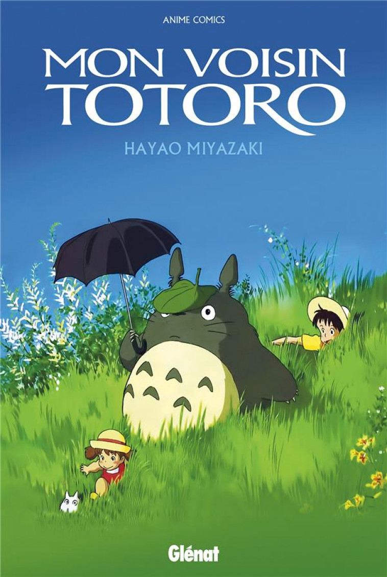 MON VOISIN TOTORO  -  ANIME COMICS - MIYAZAKI, HAYAO - GLENAT