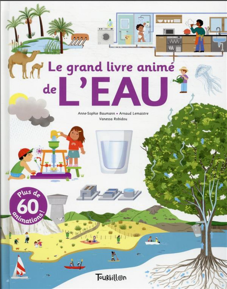 LE GRAND LIVRE ANIME DE L'EAU - BAUMANN/LEMAISTRE - TOURBILLON