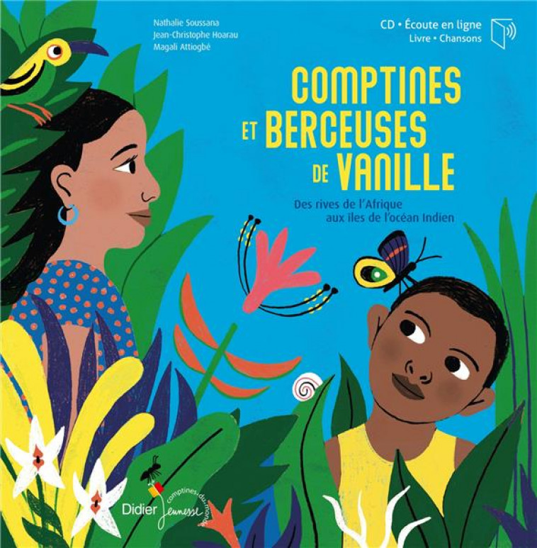 BERCEUSES ET COMPTINES DU MONDE - T19 - COMPTINES ET BERCEUSES DE VANILLE - SOUSSANA NATHALIE - DIDIER