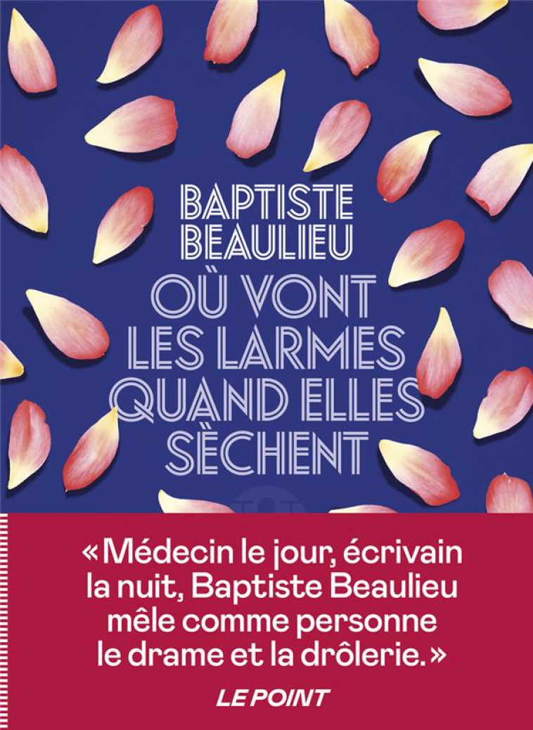 OU VONT LES LARMES QUAND ELLES SECHENT - BEAULIEU, BAPTISTE - ICONOCLASTE