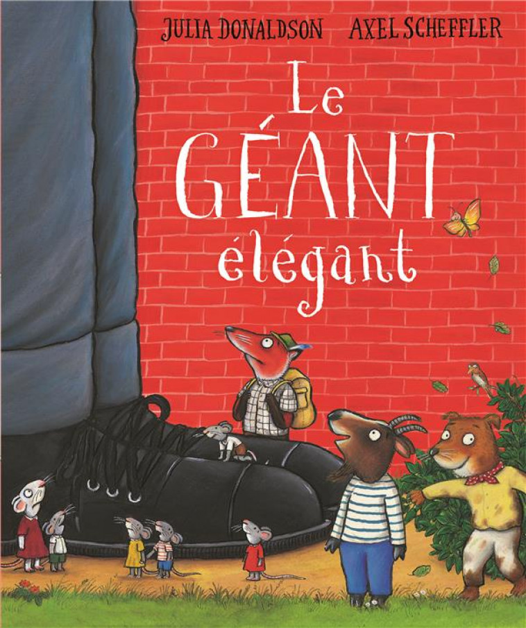 LE GEANT ELEGANT - DONALDSON/SCHEFFLER - GALLIMARD