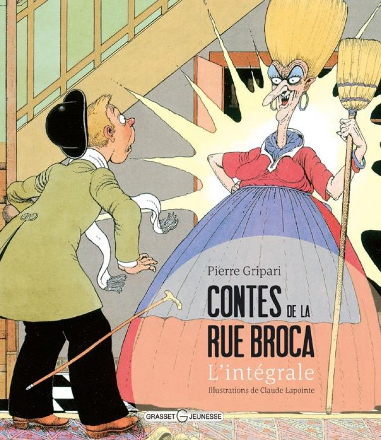 CONTES DE LA RUE BROCA : L-INTEGRALE - GRIPARI/LAPOINTE - GRASSET