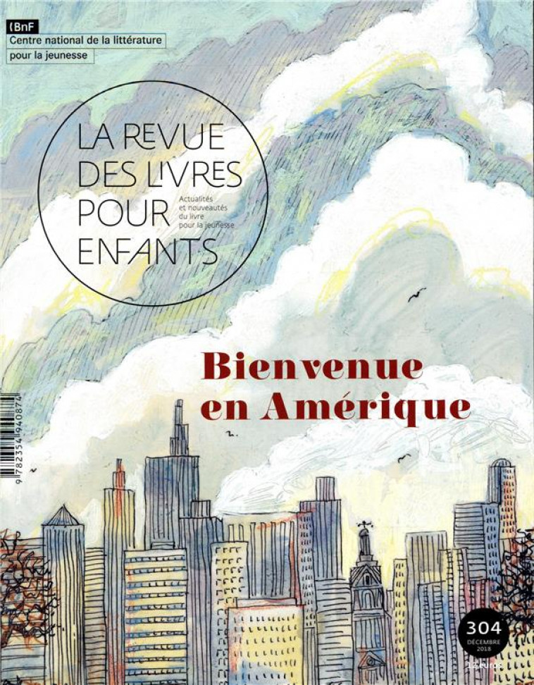 LA REVUE DES LIVRES POUR ENFANTS - BIENVENUE EN AMERIQUE - COLLECTIF - NC