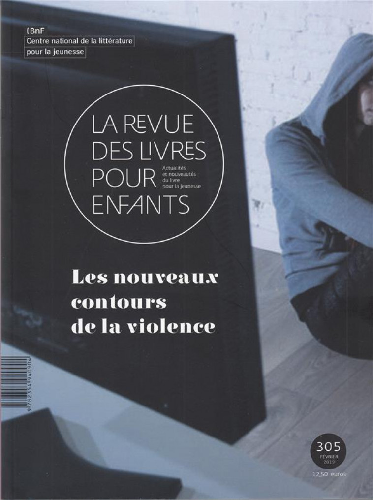 LA REVUE DES LIVRES POUR ENFANTS - LES NOUVEAUX CONTOURS DE LA VIOLENCE - COLLECTIF - NC