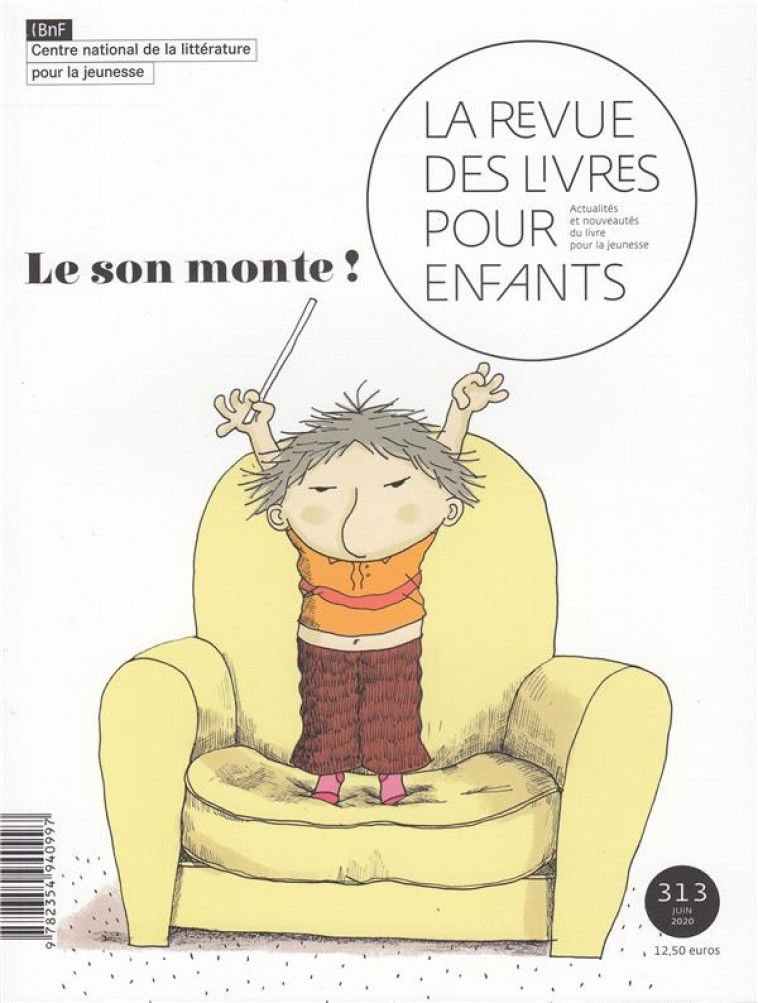 LA REVUE DES LIVRES POUR ENFANTS - LE SON MONTE ! - COLLECTIF - NC