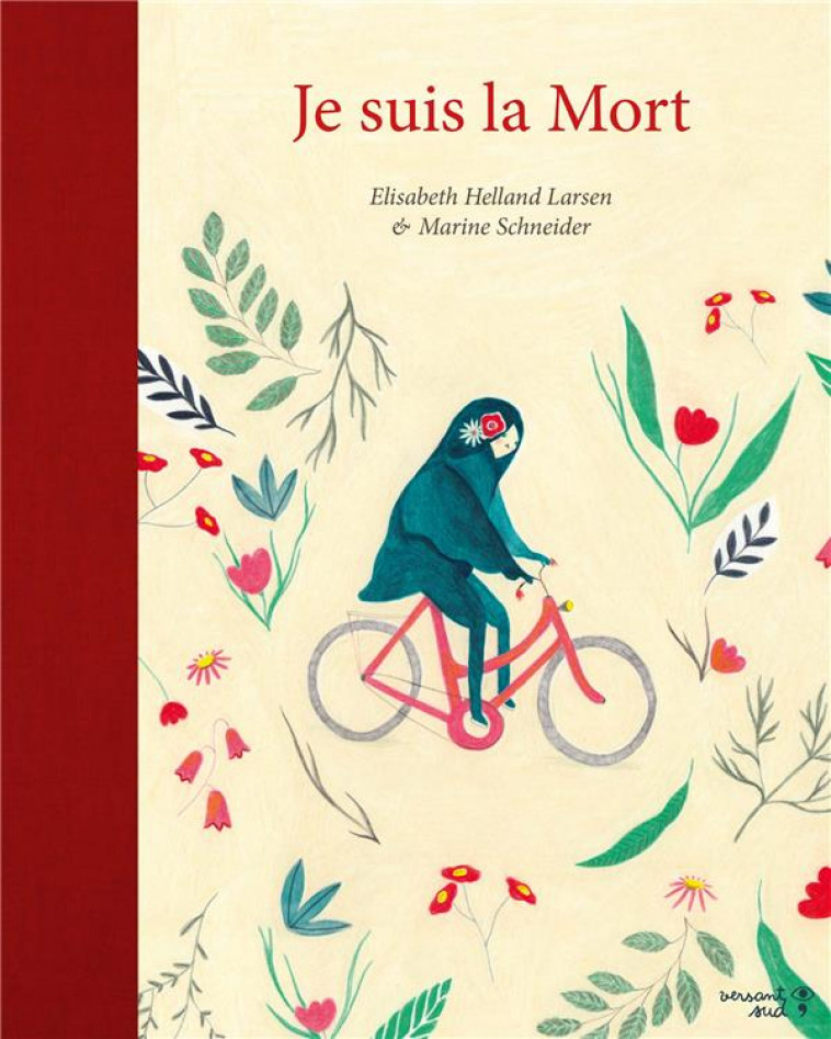 JE SUIS LA MORT - ILLUSTRATIONS, COULEUR - HELLAND LARSEN - VERSANT SUD J