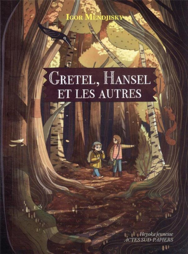 GRETEL, HANSEL ET LES AUTRES - MENDJISKY/GION - ACTES SUD