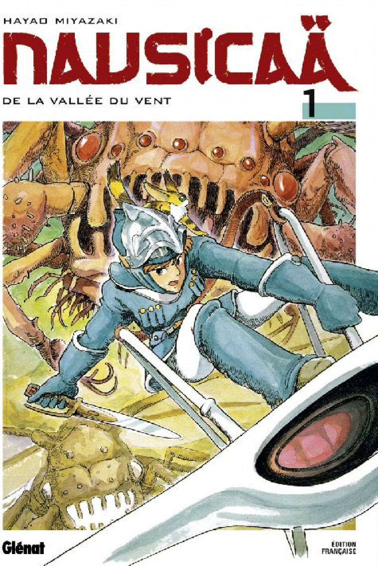 NAUSICAA  NE - TOME 01 - MIYAZAKI HAYAO - Glénat